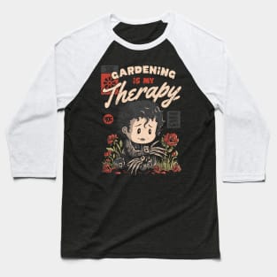 Gardening is My Therapy - Cute Nature Geek Gift Baseball T-Shirt